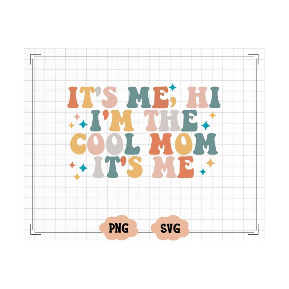 MR-13102023171536-its-me-hi-im-the-cool-mom-its-me-shirt-image-1.jpg