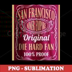 sf niner empire die hard fan hat - show your unwavering support for the 49ers