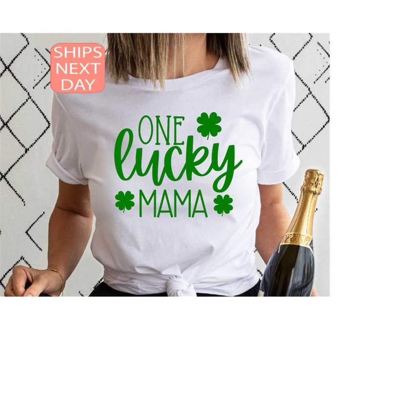 MR-13102023173429-one-lucky-mama-shirt-saint-patricks-day-shirt-lucky-image-1.jpg
