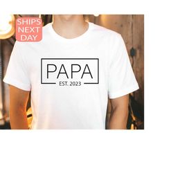papa est. 2023 shirt, papa t-shirt, promoted to grandpa, fathers day gift, baby announcement shirt, gift for dad, christ