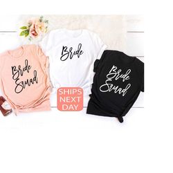 bride squad shirt, bride team shirt, bridal shirt, bride shirt, hen do party, bachelorette party, wedding party shirt