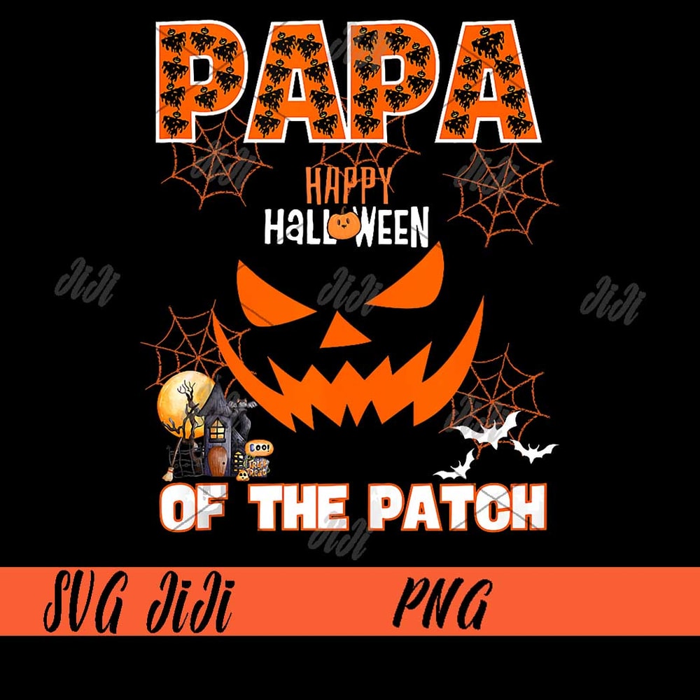Papa-Of-The-Patch--PNG,-Happy-Halloween-PNG,-Pumpkin-Halloween-PNG.jpg