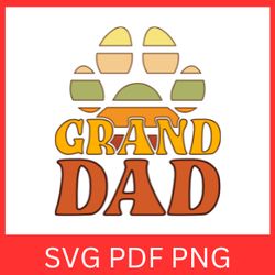 grand dad svg, father's day svg, dad svg, daddy, father svg, theme father's day, cute father's day