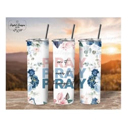 floral christian tumbler wrap png xmas gift, 20 oz skinny motivational tumbler png, pray on it pray over it pray through