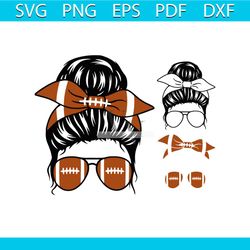 football mom svg, football mom life svg, mom life svg, messy bun svg, messy bun hair svg, cut file for cricut, silhouett