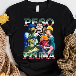 peso pluma fan lover gift idea for men women birthday gift unisex tshirt sweatshirt hoodie shirt