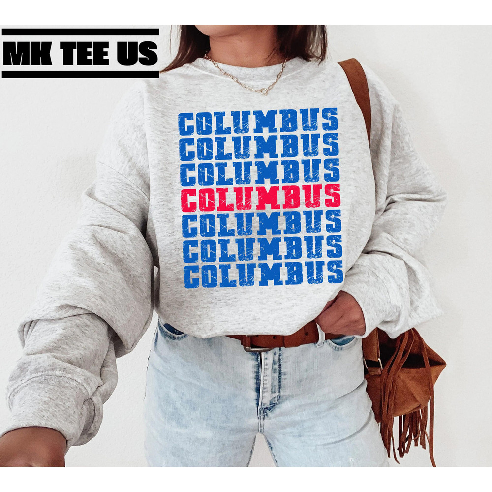 Columbus Sweatshirt, College City, Home Town, College State Sweatshirt, Gift for Students.jpg