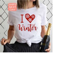 i love winter shirt, hello winter, winter shirt, snow flake, christmas shirt, gift for women, gift for christmas