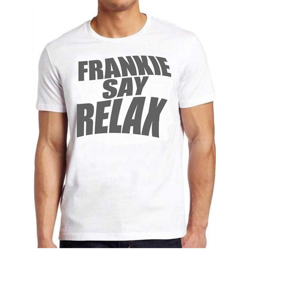 MR-1410202384240-frankie-say-relax-gift-for-friends-fashion-design-style-top-tv-image-1.jpg