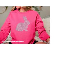 Womens Easter Sweatshirt, Pink Glitter Easter Bunny Sweatshirt, Easter Shirt, Easter Gifts, Bunny Sweatshirt, Easter Cre