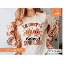 fall school nurse shirt, thankful school nurse tshirt, school nurse thanksgiving shirt, retro teacher shirt, pumpkin sc