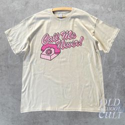 call me never y2k t-shirt, vintage 2000s cute retro shirt, retro graphic tee, trendy 90s retro gift for her