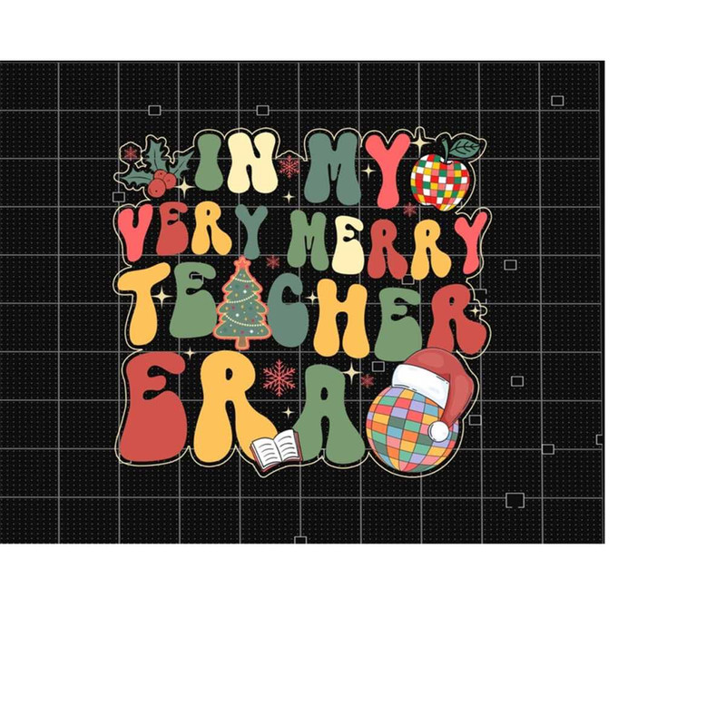MR-14102023103231-in-my-merry-teacher-era-png-teacher-era-png-teacher-image-1.jpg