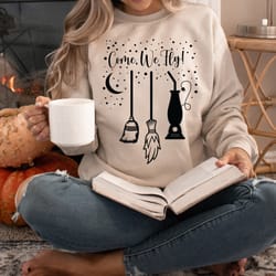 come we fly sweater, halloween crewneck, sanderson sisters, fall sweatshirt, hocus pocus