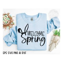 spring svg png, easter svg, spring easter shirt svg, welcome spring svg, hello spring svg, spring is here svg, easter te