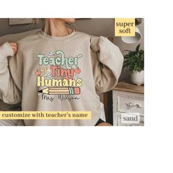 teacher sweatshirt, teacher of tiny humans shirt, preschool teacher, back to school, kindergarten teacher tee, teacher a
