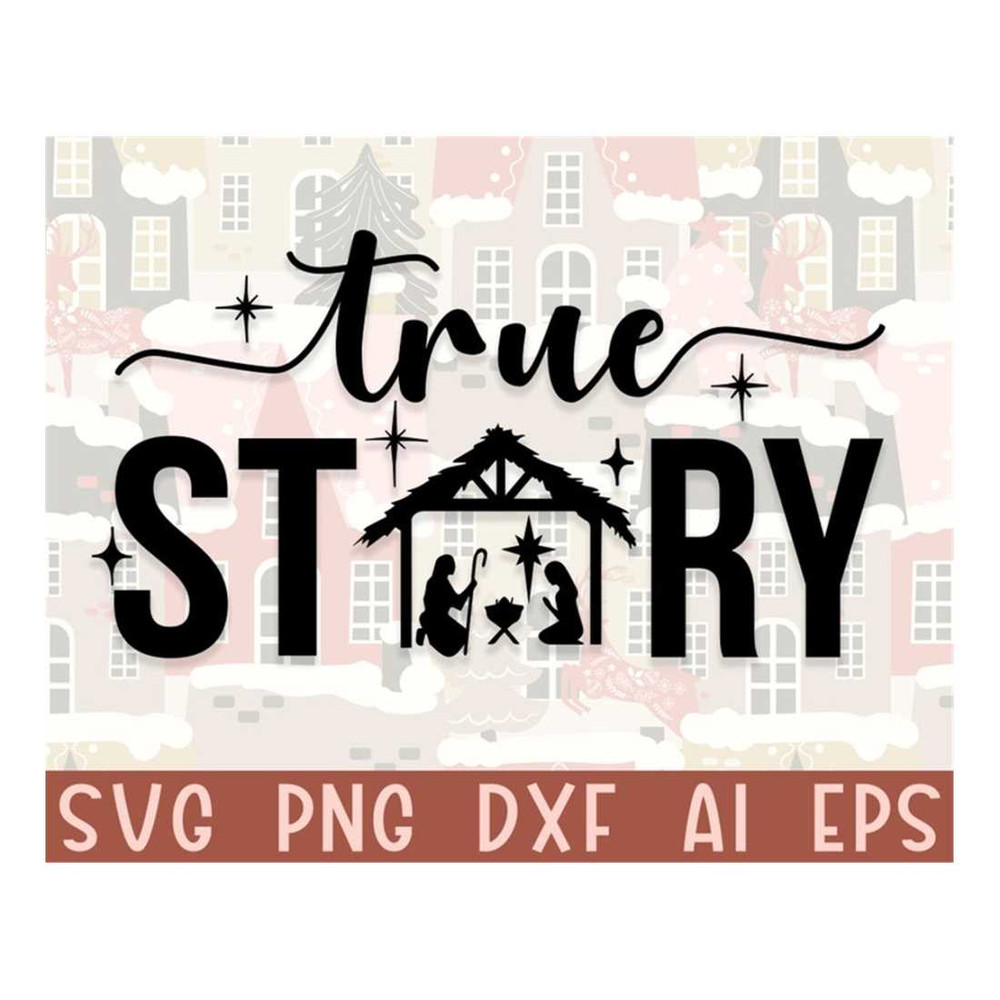 MR-1410202311361-true-story-svg-nativity-scene-svg-jesus-birth-svg-christ-image-1.jpg