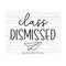 MR-14102023114726-class-dismissed-svg-teacher-last-day-of-school-svg-end-of-image-1.jpg