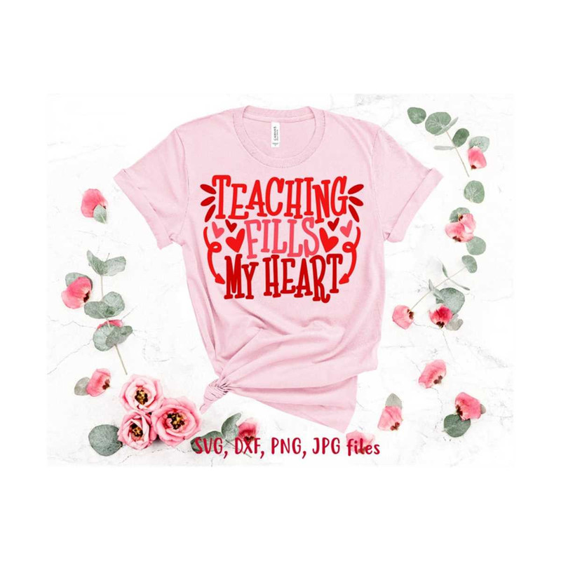 MR-14102023115052-teaching-fills-my-heart-svg-teacher-valentines-day-svg-cute-image-1.jpg