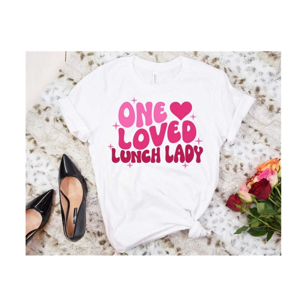 MR-14102023115157-one-loved-lunch-lady-svg-lunch-lady-valentine-svg-lunch-lady-image-1.jpg