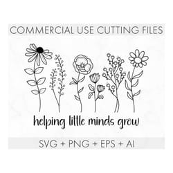 helping little minds grow svg png, wildflowers svg, teacher svg, teacher grow svg, teacher life svg, svg, png, eps, svg
