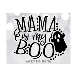 mama is my boo svg, kids halloween svg, cute boy girl halloween shirt svg file, ghost svg, trick or treat svg, baby hall