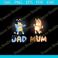 bluey dad png, bluey mum png, dad mum bluey, bluey png, bluey bandit heeler png,bluey mom life png, bluey mumlife, bluey