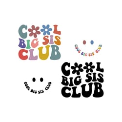 cool big sis club svg, cool big sis club png, big sis svg, big sis to be svg, big sis shirt svg, wavy svg, cricut svg, p