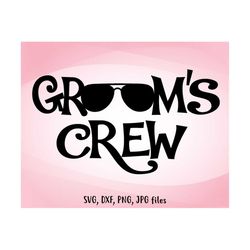 Groom's Crew Svg, Wedding Svg, Groom Iron On, Groom's Crew Shirt Design, Men Cricut, Groom Silhouette, Groom Cut Files,