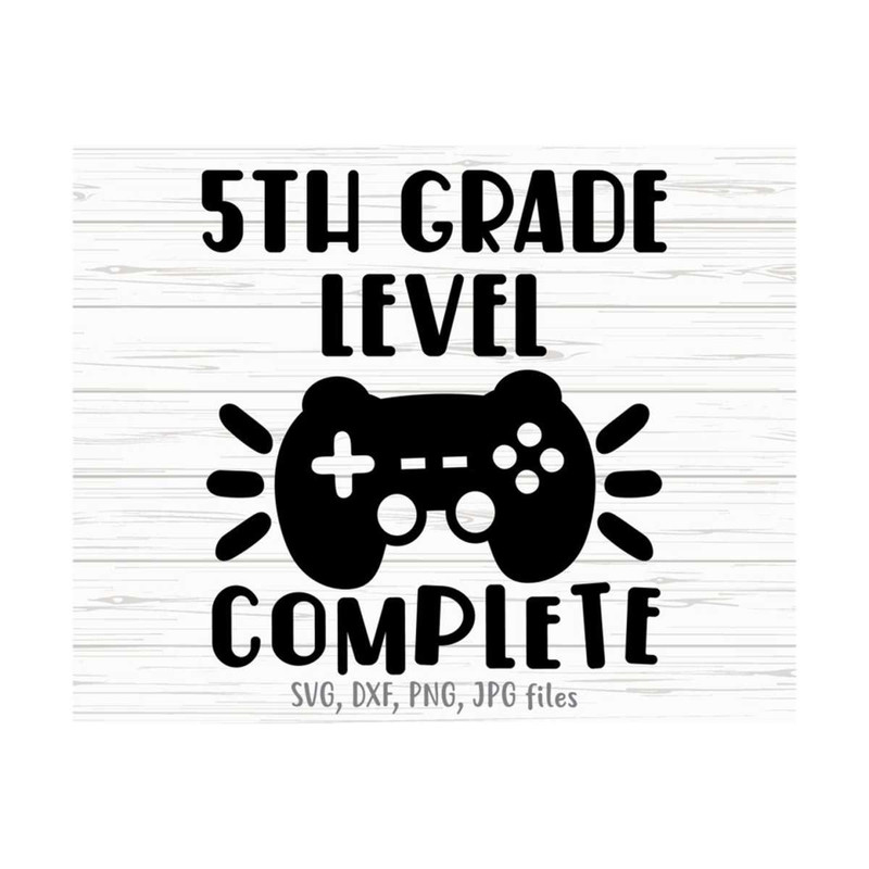 MR-1410202312614-5th-grade-level-complete-svg-video-game-last-day-of-school-image-1.jpg