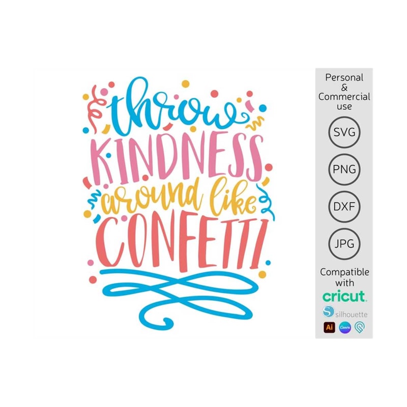 MR-1410202312630-throw-kindness-around-like-confetti-svg-positive-saying-svg-image-1.jpg