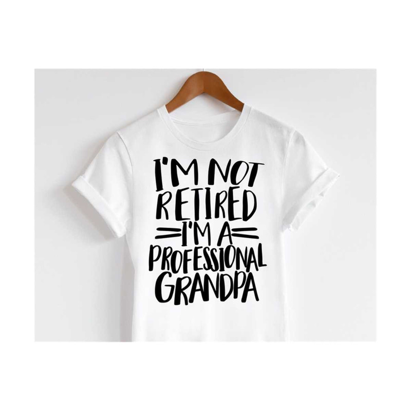 MR-14102023121521-im-not-retired-im-a-professional-grandpa-svg-image-1.jpg