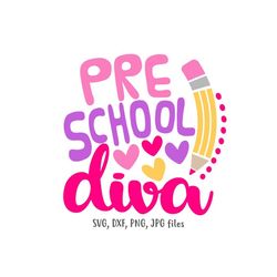 preschool diva svg, pre school girl svg, back to school svg, girls shirt design, first day of pre school, preschooler sv