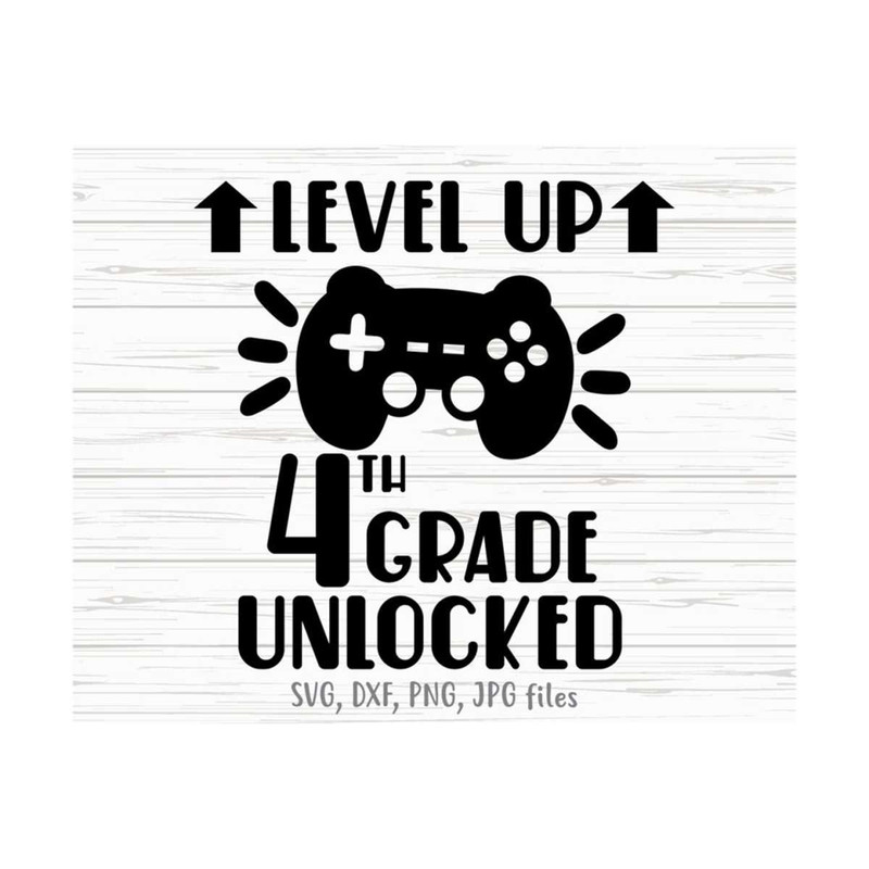 MR-14102023122422-level-up-4th-grade-unlocked-svg-funny-gamer-first-day-of-image-1.jpg