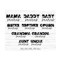 family dinosaur svg, family saurus bundle, matching family svg, kids t-rex svg, funny dino family shirt designs | includ