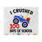 MR-14102023123142-i-crushed-100-days-of-school-svg-boy-100th-day-of-school-svg-image-1.jpg