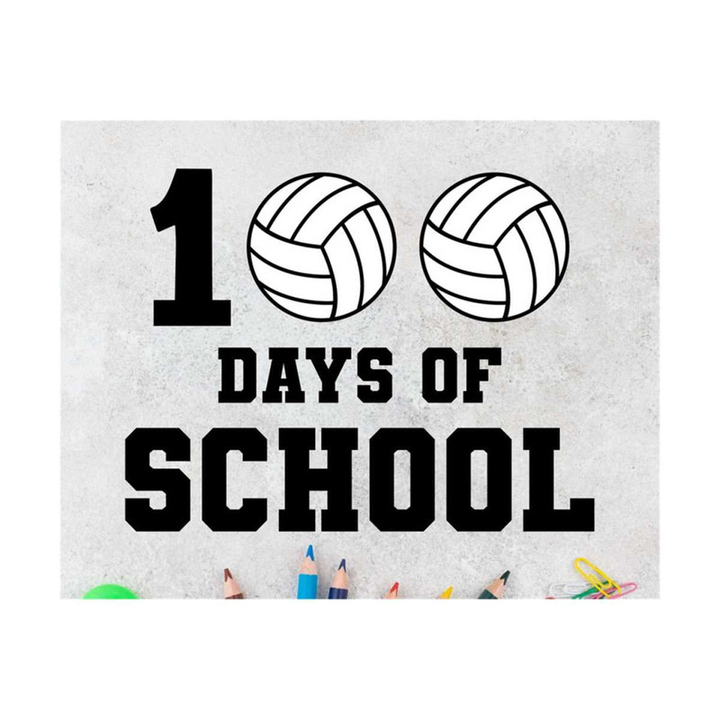 MR-14102023123316-100-days-of-school-volleyball-svg-100th-day-of-school-outfit-image-1.jpg