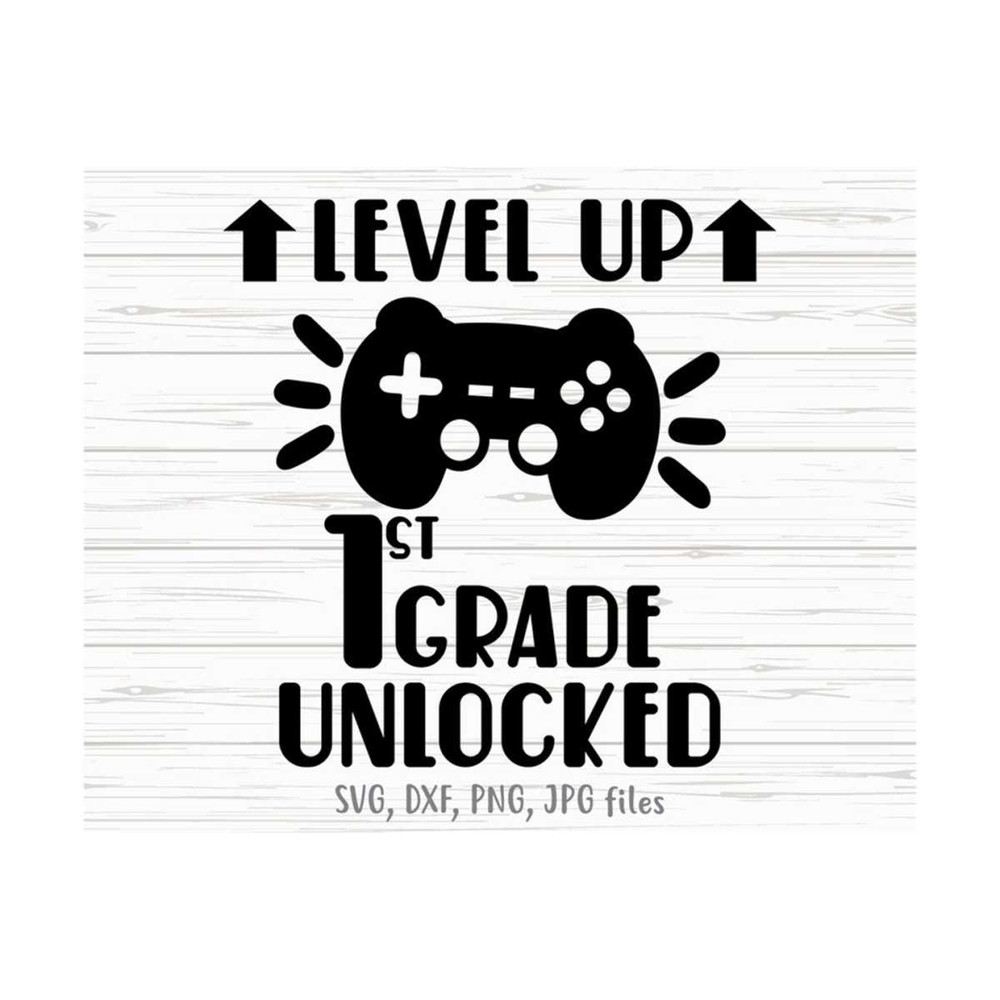 MR-1410202312341-level-up-1st-grade-unlocked-svg-funny-gamer-first-day-of-image-1.jpg