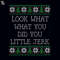 TTA56-Look what you did you little jerk PNG, Christmas PNG Download.jpg