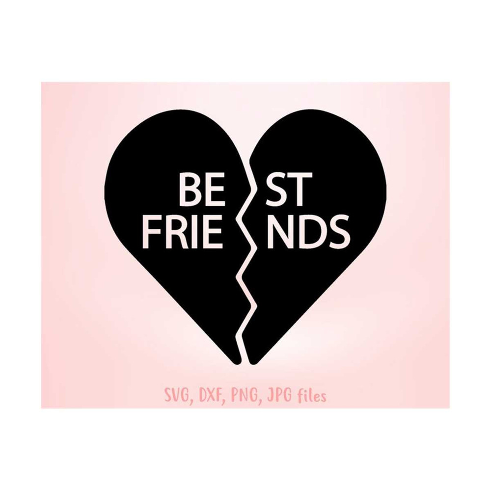 MR-14102023124454-best-friends-heart-svg-best-friends-svg-broken-best-friends-image-1.jpg