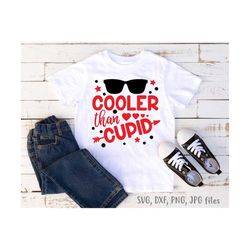 cooler than cupid svg, boys valentine svg, cupid svg, toddler valentines day svg, kid funny shirt svg, love svg, boy val