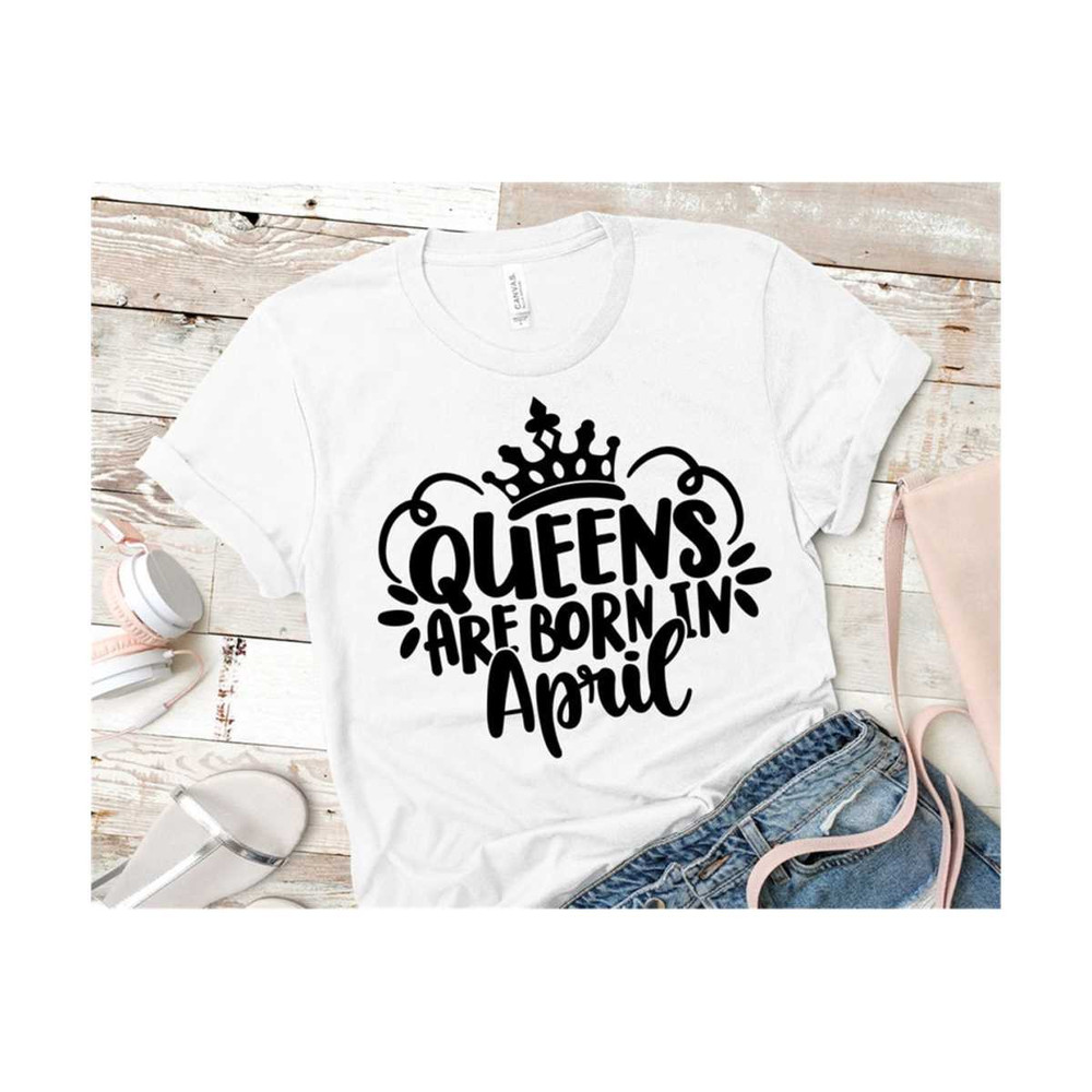 MR-14102023124830-april-girl-svg-queens-are-born-in-april-svg-women-born-in-image-1.jpg