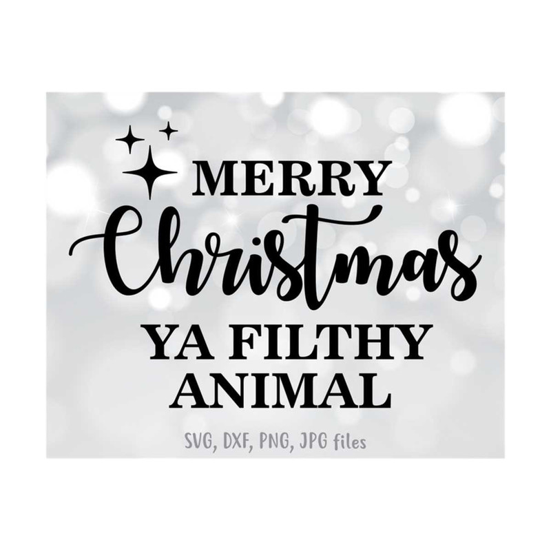 MR-14102023125452-merry-christmas-ya-filthy-animal-svg-funny-christmas-svg-image-1.jpg