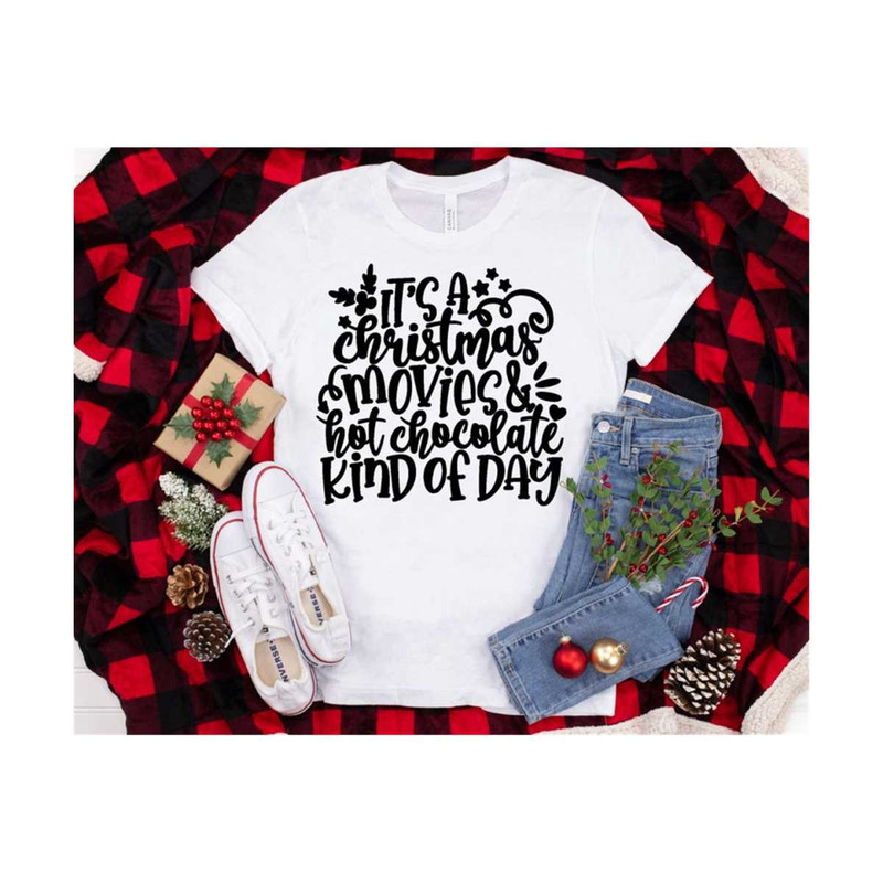 MR-1410202312590-its-a-christmas-movies-and-hot-chocolate-kind-of-day-svg-cute-image-1.jpg