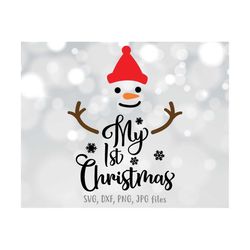 my first christmas svg, my 1st christmas svg, snowman svg, baby christmas cut file, christmas onesie, cricut silhouette