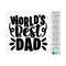 MR-14102023132745-worlds-best-dad-svg-fathers-day-svg-dad-svg-father-svg-image-1.jpg