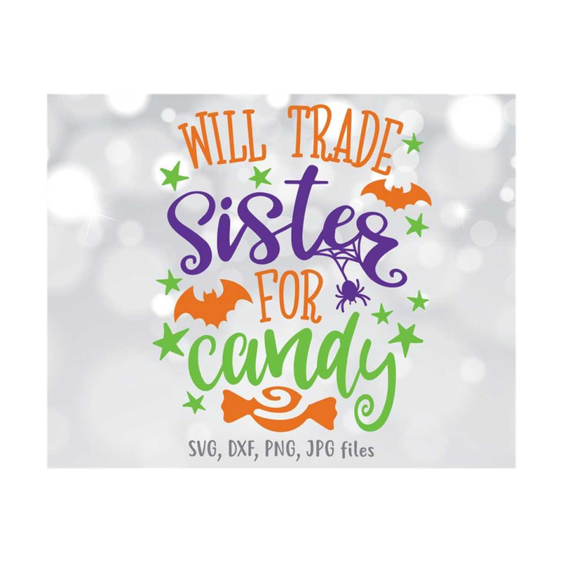 MR-14102023133855-will-trade-sister-for-candy-svg-boy-halloween-svg-kids-image-1.jpg