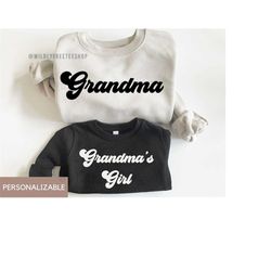 Grandma And Grandmas Girl Sweatshirts, Retro Grandma Sweatshirt, Grandmother And Granddaughter Shirts, Gifts For Grandmo