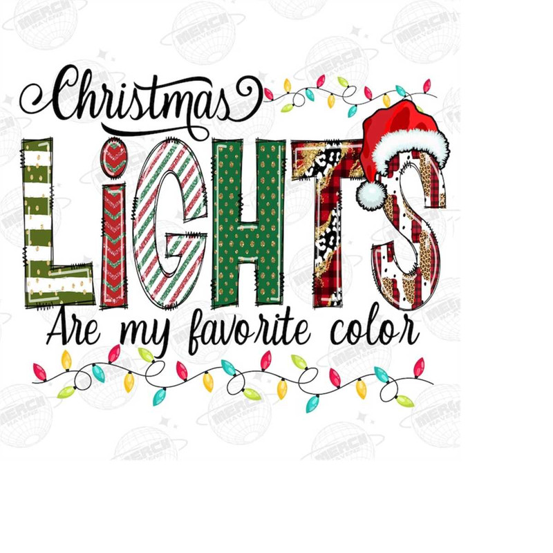MR-14102023135013-christmas-lights-are-my-favorite-color-png-lights-christmas-image-1.jpg