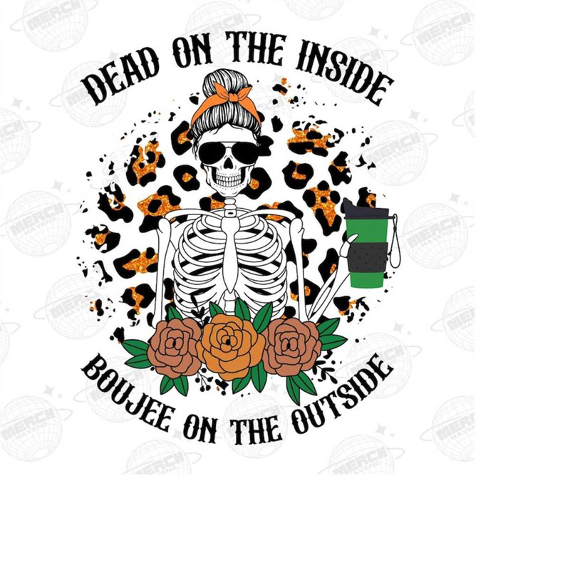 MR-1410202314232-dead-inside-boujee-outside-png-funny-skeleton-mom-png-mental-image-1.jpg